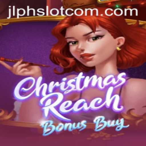 Unwrapping the Excitement of ChristmasReachBonusBuy: A JLPH Slot Adventure