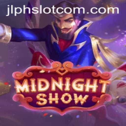 Discover the Thrills of MidnightShow: A Comprehensive Guide to JLPH Slot Gameplay